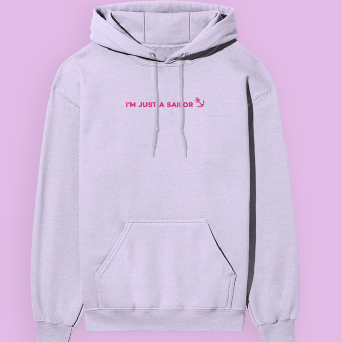 I AM JUST A SAILOR — Hoodie (Women's)